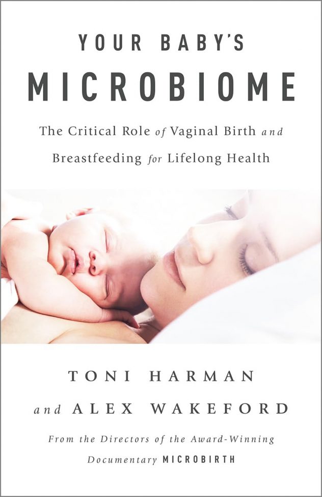 Recommended book - Your Baby's Microbiome, by Toni Harman and Alex Wakeford.